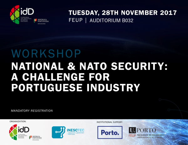 Workshop National and NATO Security: a challenge for Portuguese Industry Workshop National and NATO Security: a challenge for Portuguese Industry