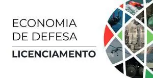 Economia de Defesa - Licenciamento