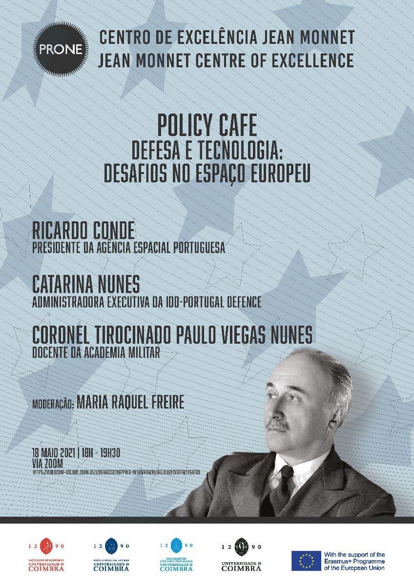 Policy Cafe | Defesa e Tecnologia: Desafios no Espaço Europeu Cartaz