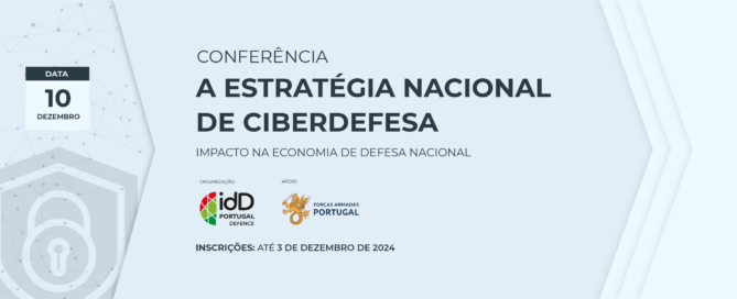 Conferência “A Estratégia Nacional de Ciberdefesa”