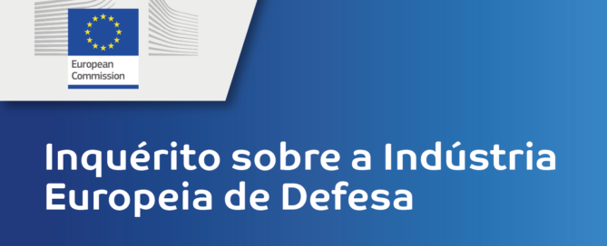 Convite à Participação em Inquérito sobre a Indústria Europeia de Defesa