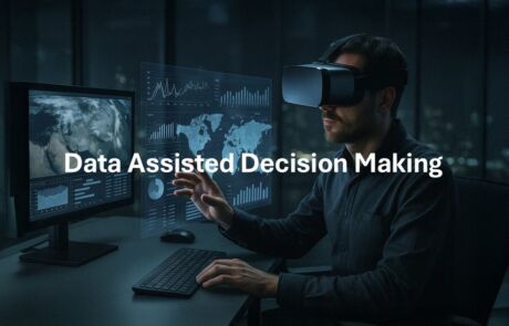 Data Assisted Decision Making Data Assisted Decision Making