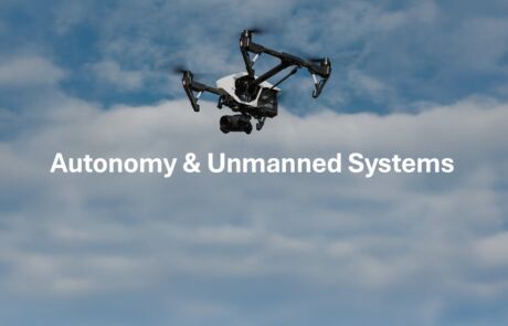 Autonomy & Unmanned Systems Autonomy & Unmanned Systems