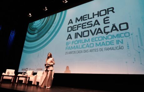 6.º Fórum Económico Famalicão Made IN